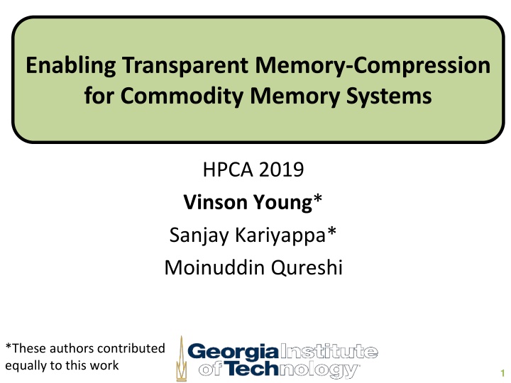 Enhancing Memory Bandwidth with Transparent Memory Compression