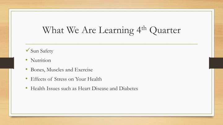 4th Quarter Health Education Topics: Sun Safety, Nutrition, and More