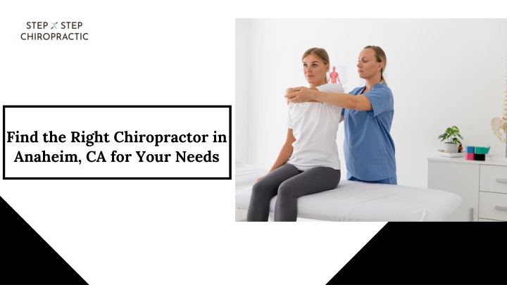 find the right chiropractor in anaheim n.w