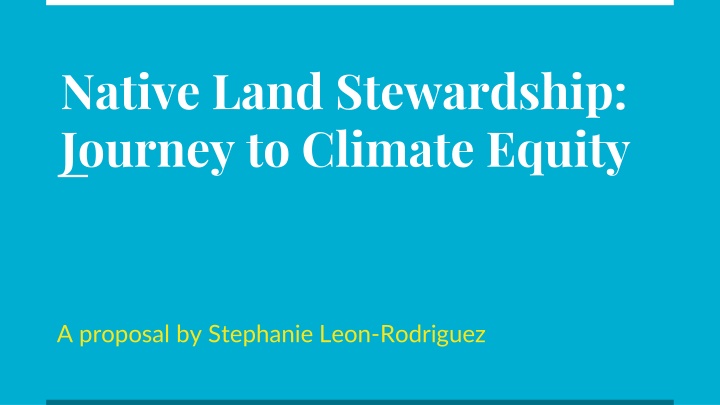 Native Land Stewardship: Path to Climate Equity