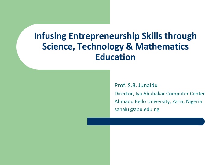 Infusing Entrepreneurship Skills Through Science, Technology & Mathematics Education