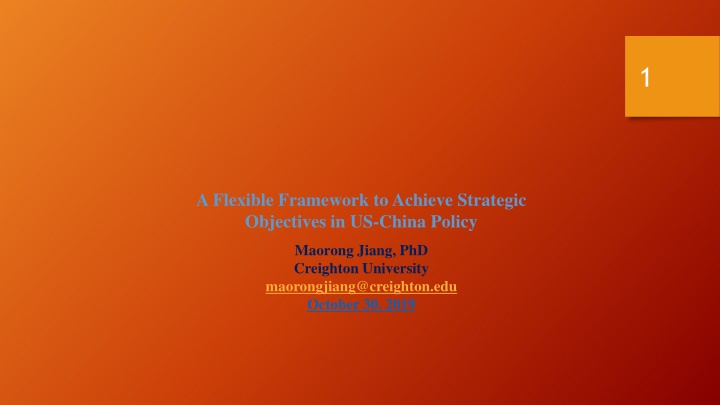New Strategic Framework for US-China Policy