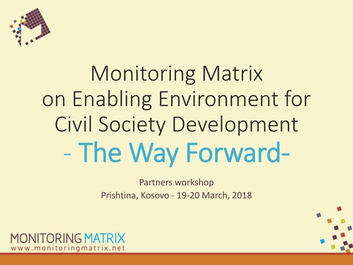 Monitoring Matrix on Enabling Environment for Civil Society Development - Insights and Perspectives