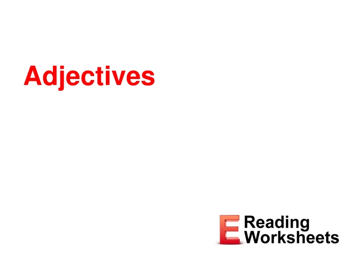 Adjectives: Describing and Modifying Words