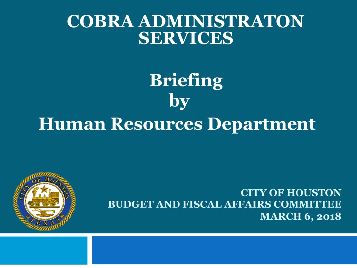 COBRA Administration Services in the City of Houston