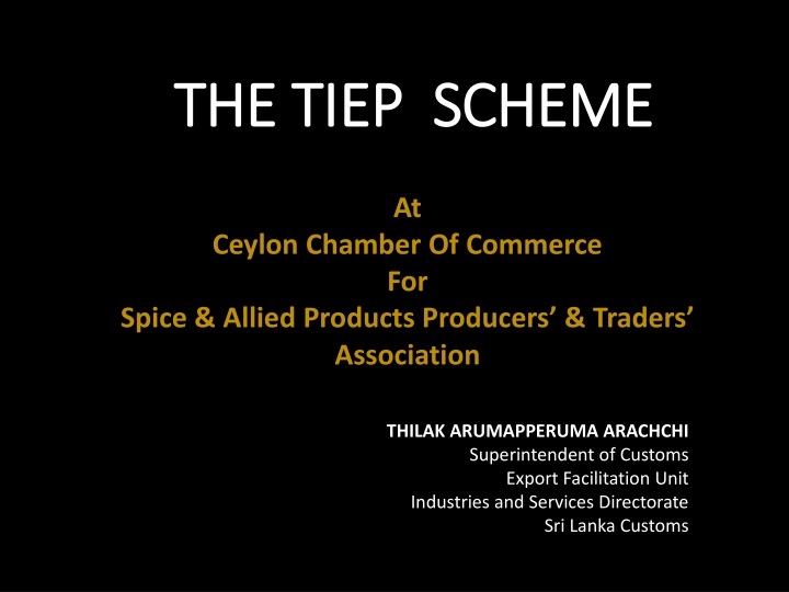 Sri Lanka Customs' TIEP Scheme for Export Processing