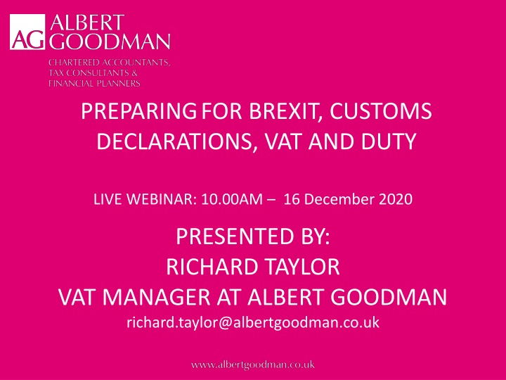 Preparing for Brexit Customs Declarations VAT and Duty Webinar Overview