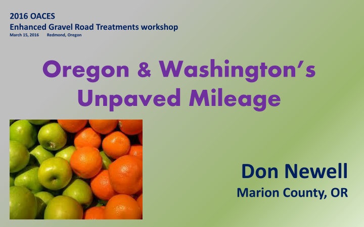 Analysis of Unpaved Mileage in Oregon and Washington