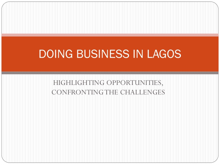 Opportunities and Challenges of Doing Business in Lagos