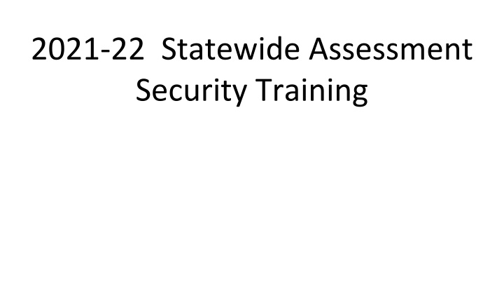 Essential Guidelines for Statewide Assessment Security Training