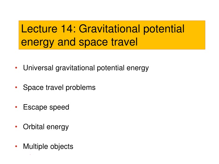 Gravitational Potential Energy and Space Travel