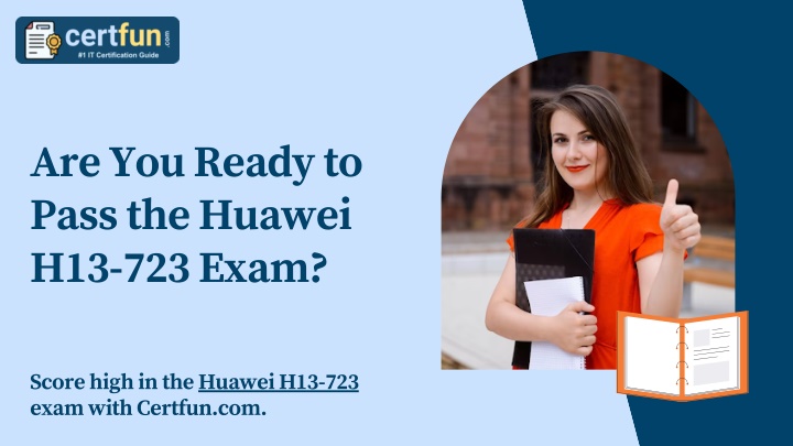 are you ready to pass the huawei h13 723 exam n.w