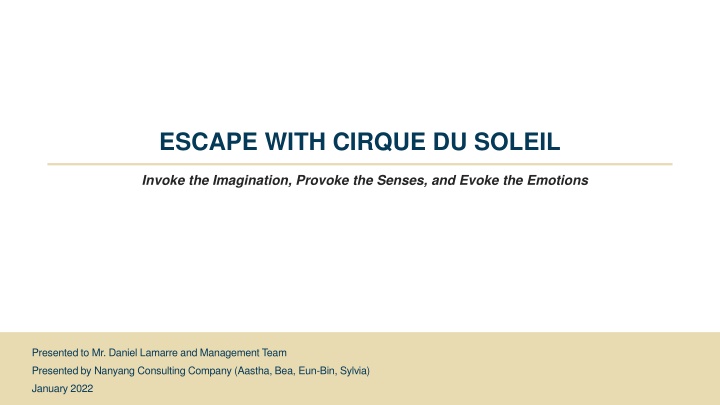 Unlocking Potential: Escape with Cirque du Soleil Strategy Presentation
