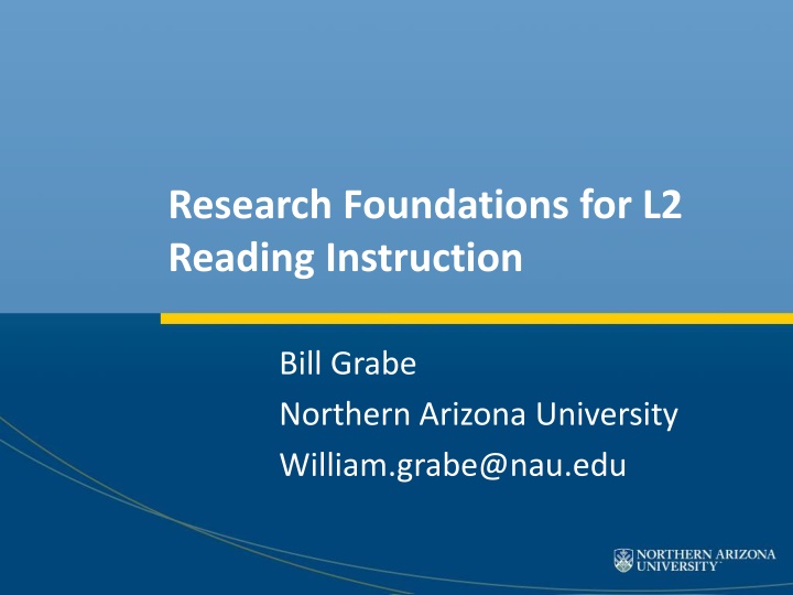Research Foundations for L2 Reading Instruction by Bill Grabe