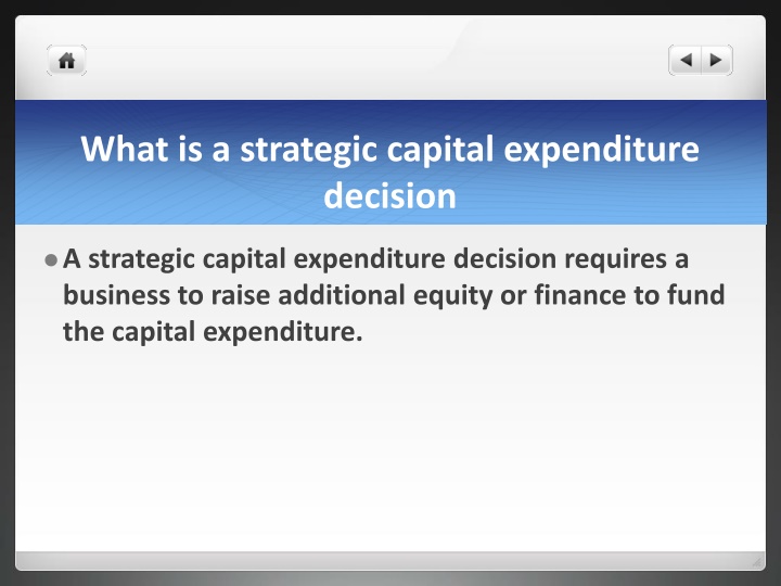 Strategic Capital Expenditure Decisions