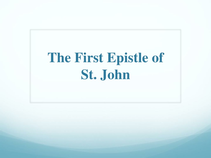 The Life and Teachings of St. John - Apostle, Evangelist, and Disciple