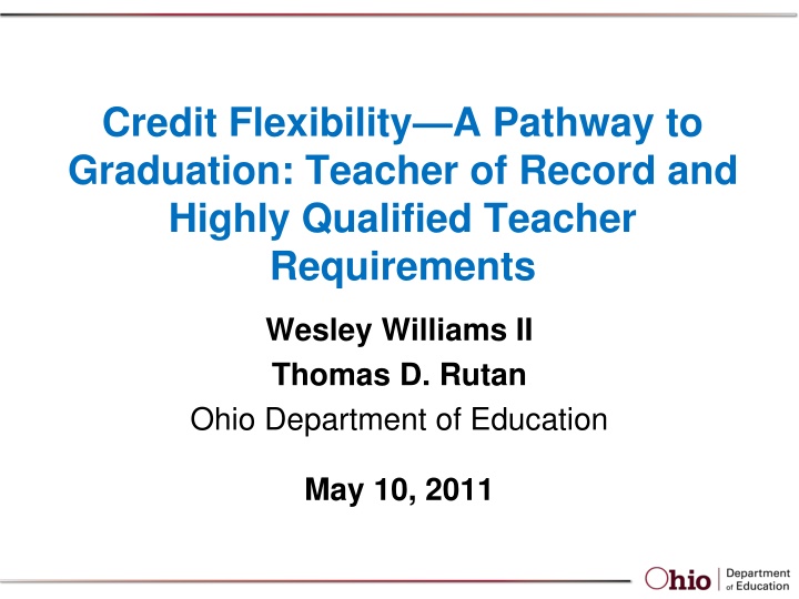 Credit Flexibility: A Pathway to Graduation Web Conference Series 2011