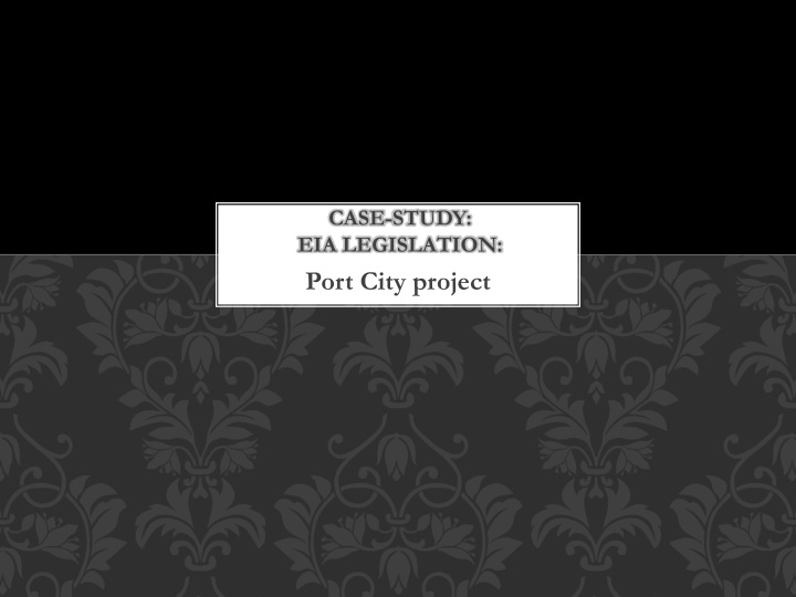 Environmental Impact Assessment Legislation for Port City Project