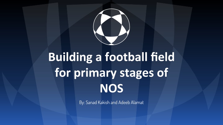 Enhancing Primary Education with a New Football Field
