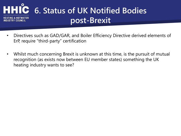 Updates on UK Notified Bodies Post-Brexit Directives and Potential Industry Initiatives