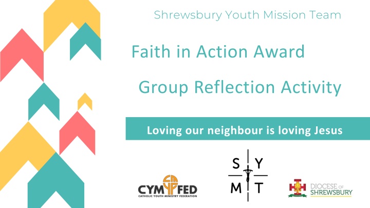 Faith in Action: Loving Our Neighbour - Shrewsbury Youth Mission Team