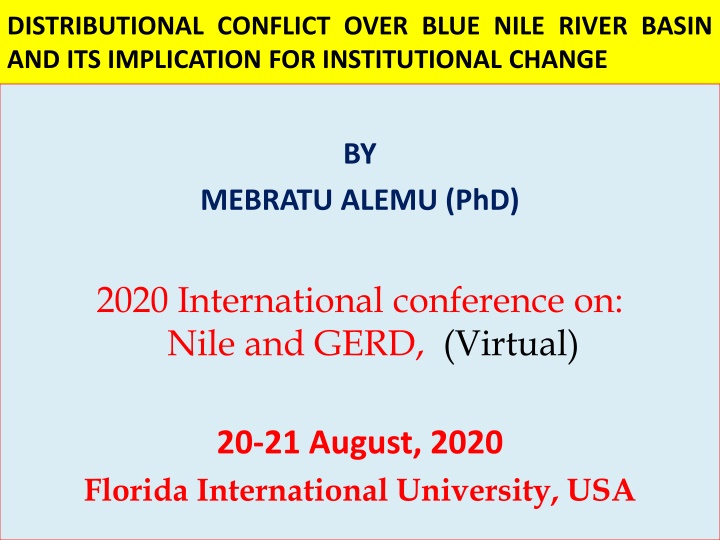 Distributional Conflict over Blue Nile River Basin and Its Implication for Institutional Change