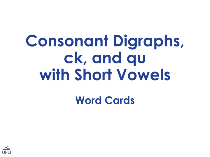 Consonant Digraphs with Short Vowels Word Cards
