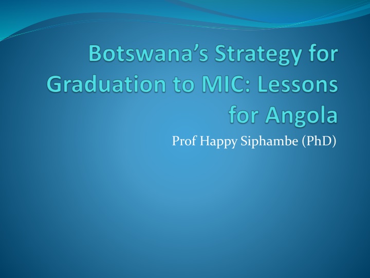 Botswana's Economic Transformation: From Poverty to Prosperity