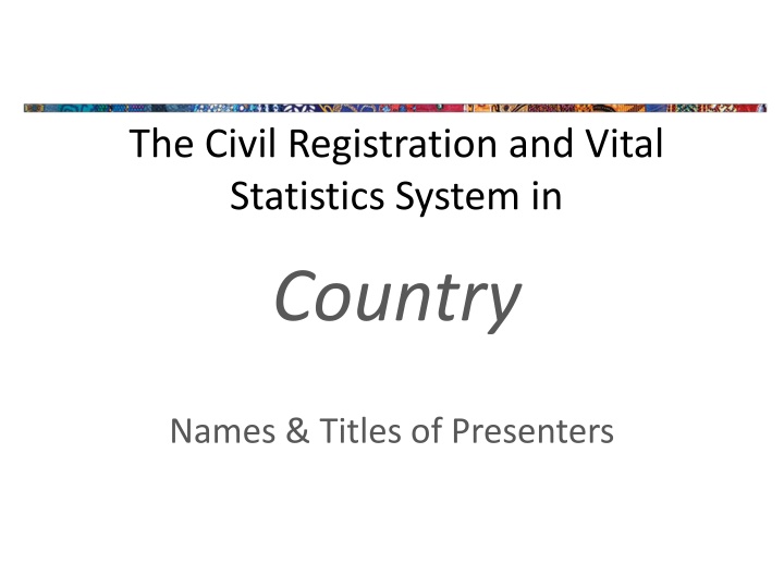 Comprehensive Overview of Civil Registration and Vital Statistics System