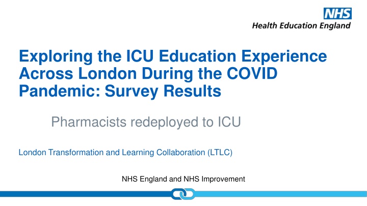 Education Experience in London ICUs During COVID Pandemic