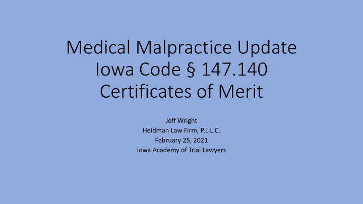 Iowa Code 147.140: Certificates of Merit in Medical Malpractice Cases