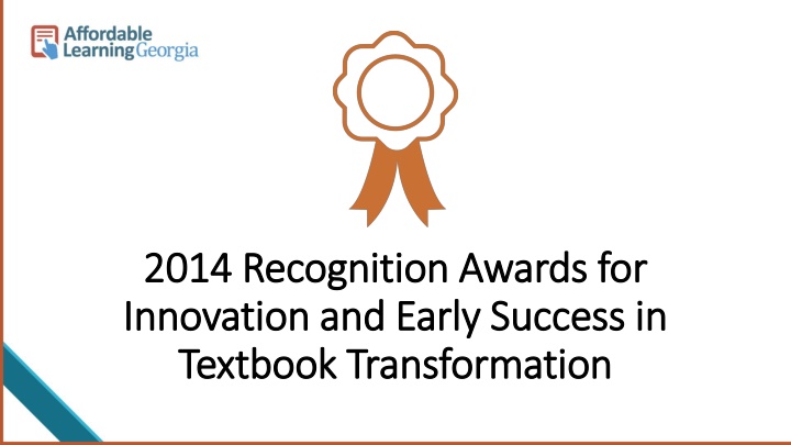 Innovators in Textbook Transformation 2014 Recognition Awards