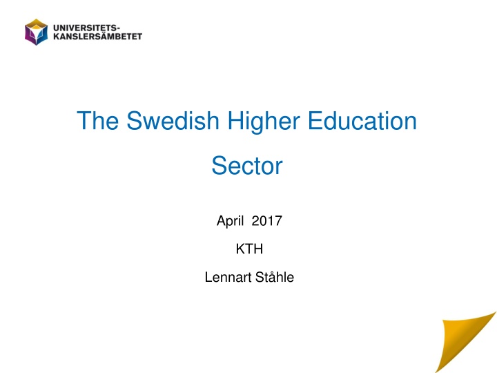The Swedish Higher Education System Overview