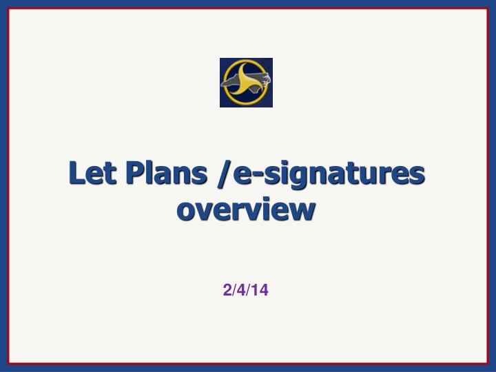 Implementing E-Signatures for DOT Highway Construction Projects Overview