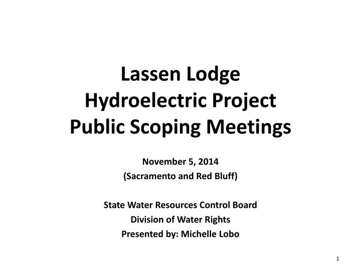 State Water Board Involvement in Lassen Lodge Hydroelectric Project