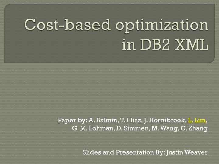 Enhancements to DB2's Cost-Based Optimizer for XML Support