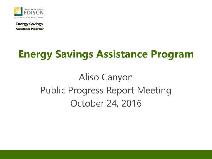 Energy Savings Assistance Program Progress Report October 2016
