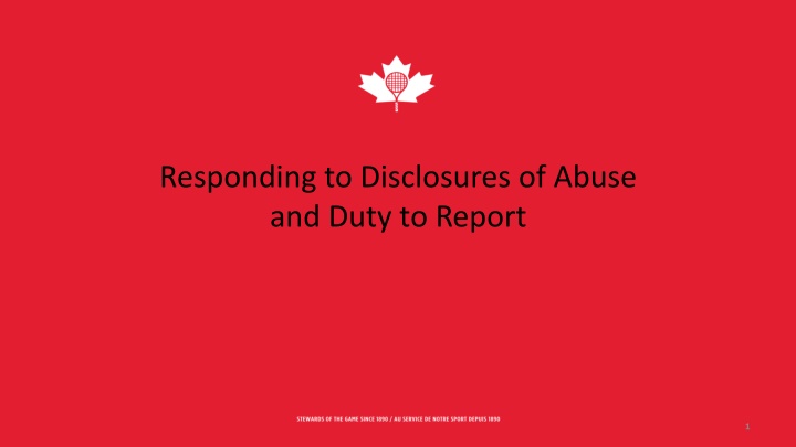 Responding to Disclosures of Abuse and Duty to Report