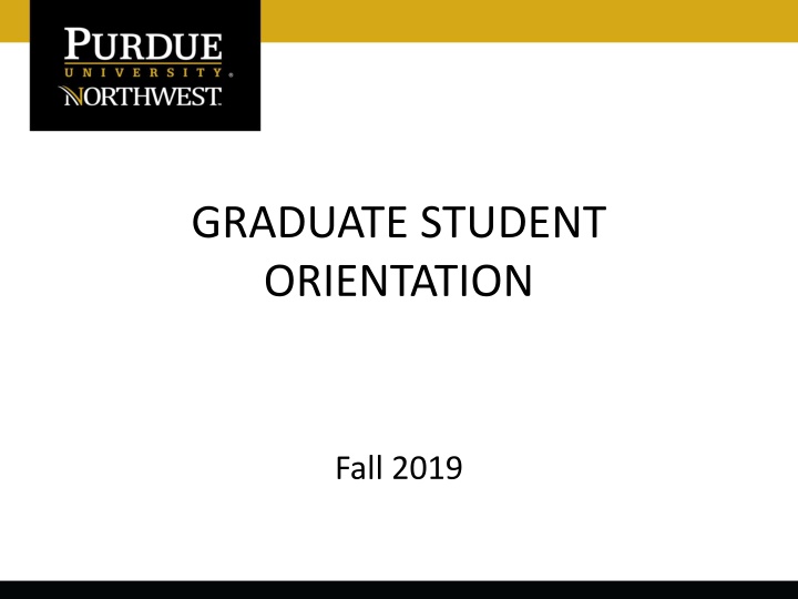 Graduate Student Orientation at PNW Fall 2019
