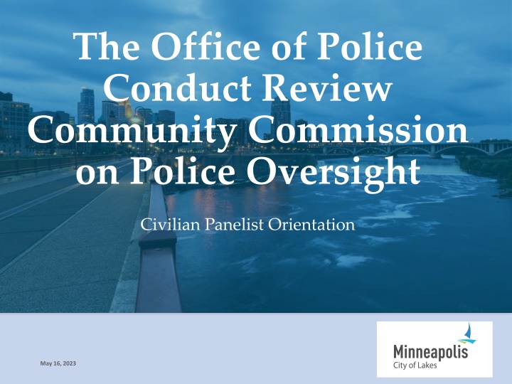 Minneapolis Police Oversight Commission Orientation & Mission Overview