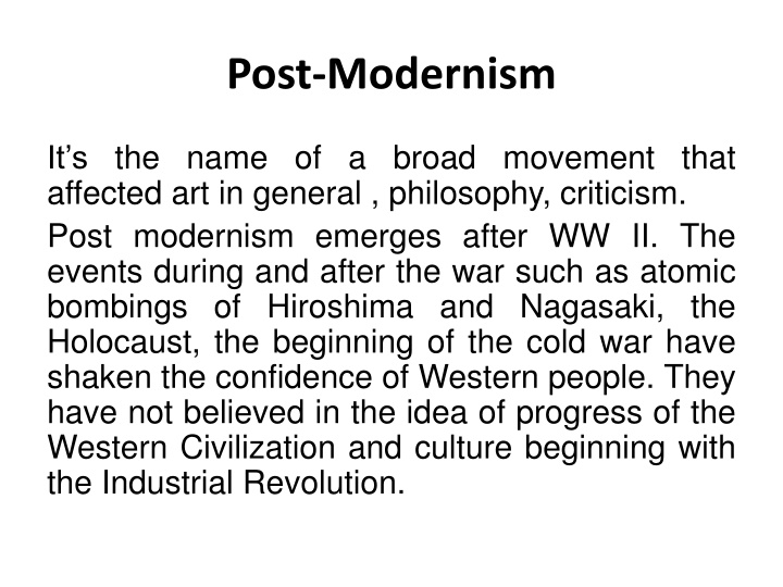 Post-Modernism: Art, Philosophy, and Criticism After WWII