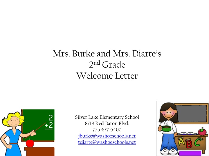 Welcome Letter for Mrs. Burke and Mrs. Diarte's 2nd Grade Class at Silver Lake Elementary School