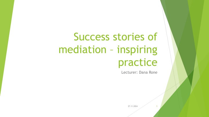 Real Life Mediation Success Stories: Inspiring Cases Handled by Dana Rone