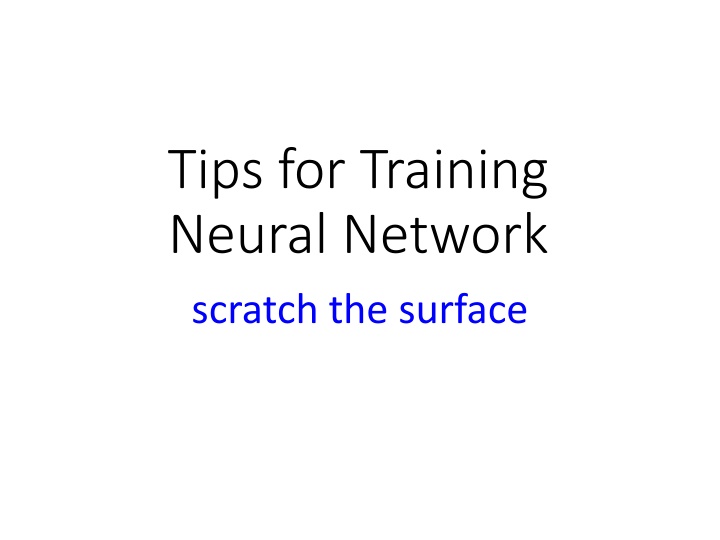 Essential Tips for Training Neural Networks from Scratch