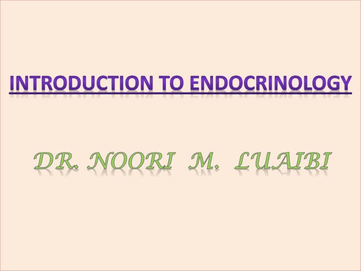 Overview of Endocrinology: Coordination of Body Functions by Chemical Messengers