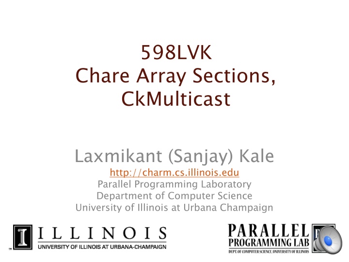 Chare Arrays and Sections in Charm++