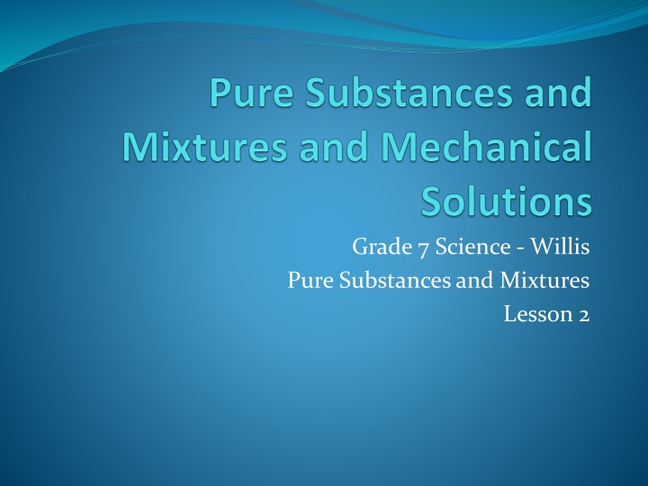 Pure Substances and Mixtures in Science