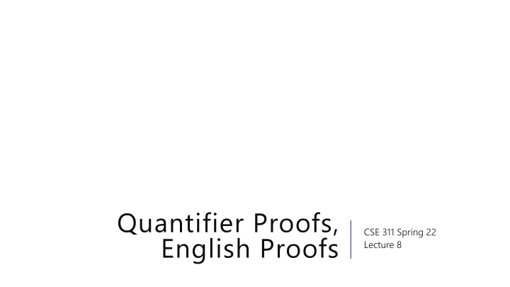 Quantifier Proofs, English Proofs