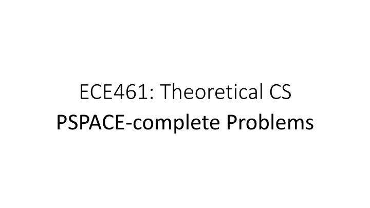 PSPACE-Complete Problems in Complexity Theory