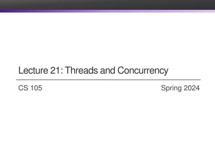 Threads and Concurrency in Programming